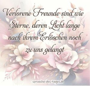 Herzschmerz 100+ Sprüche über verlorene Freundschaft
