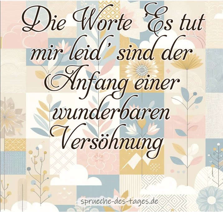 60+ Sprüche zur Versöhnung nach einem Streit