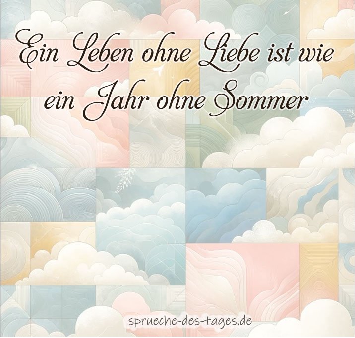 100 Sprüche die von Herzen kommen