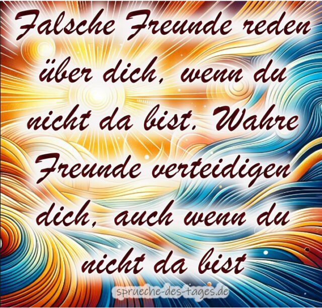 Falsche Freunde Brauch Ich Nicht 80+ Falsche Freunde Sprüche zum nachdenken