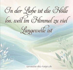 70 Wunderschöne Sprüche die das Herz berühren