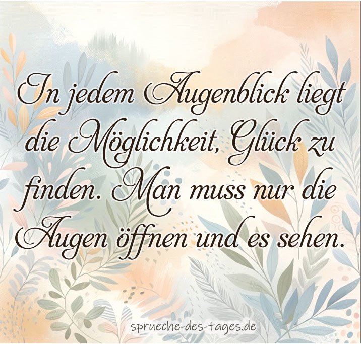 120+ Sprüche "Das Leben ist schön!"