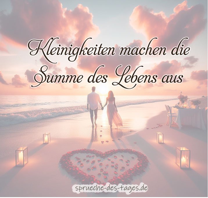 Sprüche die zu Herzen gehen Tiefgründig & Inspirierend