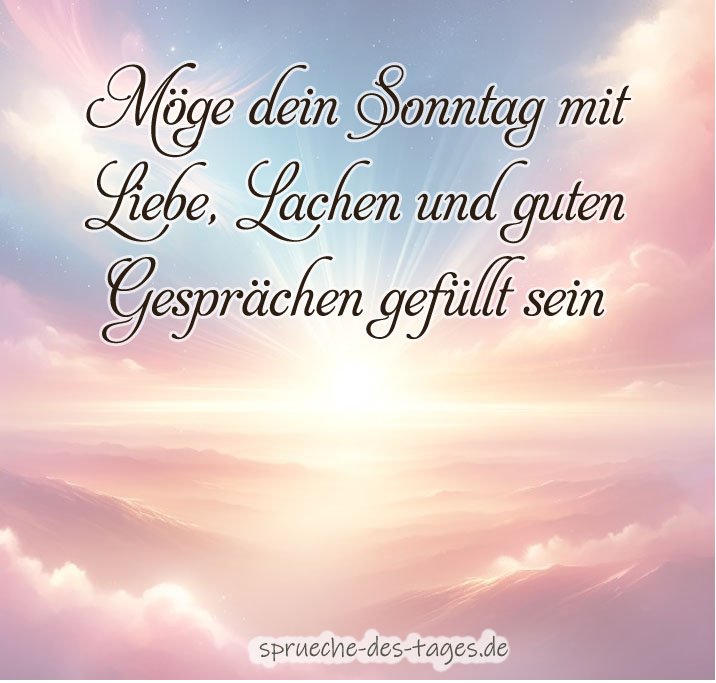110+ Sonntagssprüche mit Bilder lustig, herzlich und frech