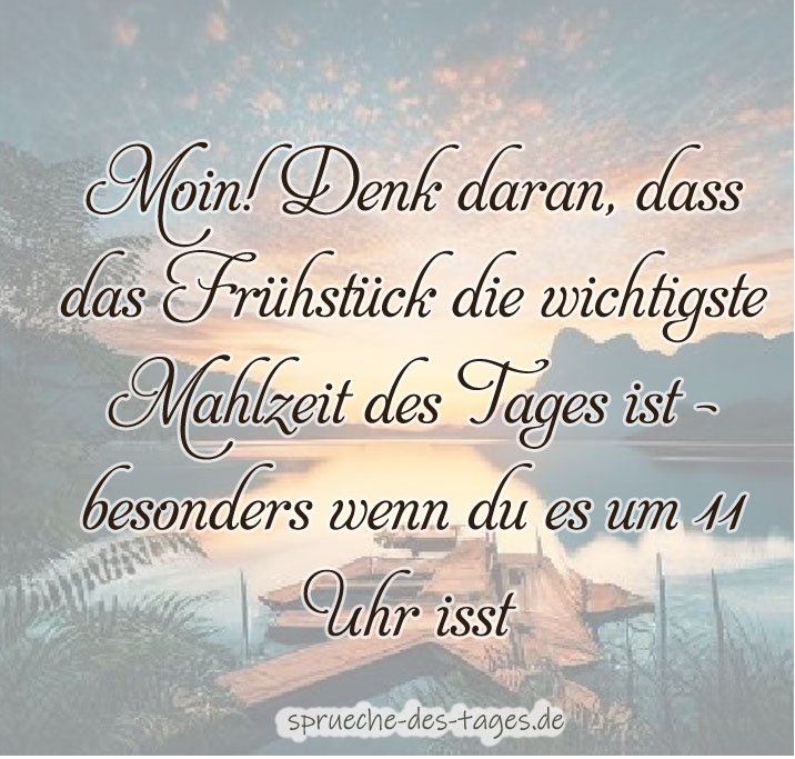 Frühstück Ist Die Wichtigste Mahlzeit Des Tages Zitat Guten Morgen Bilder kostenlos für Whatsapp