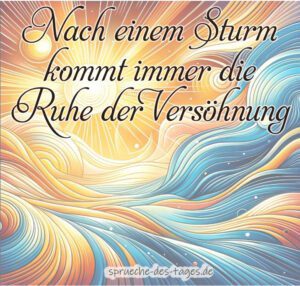 60+ Sprüche zur Versöhnung nach einem Streit