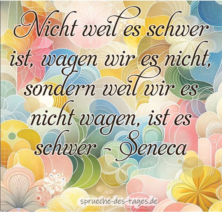 55 Sprüche die Mut machen und Kraft geben
