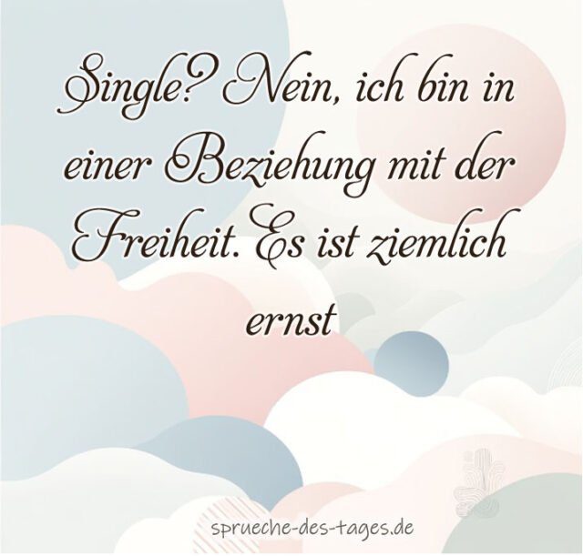 90+ Single Sprüche zum nachdenken