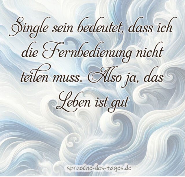 90+ Single Sprüche zum nachdenken