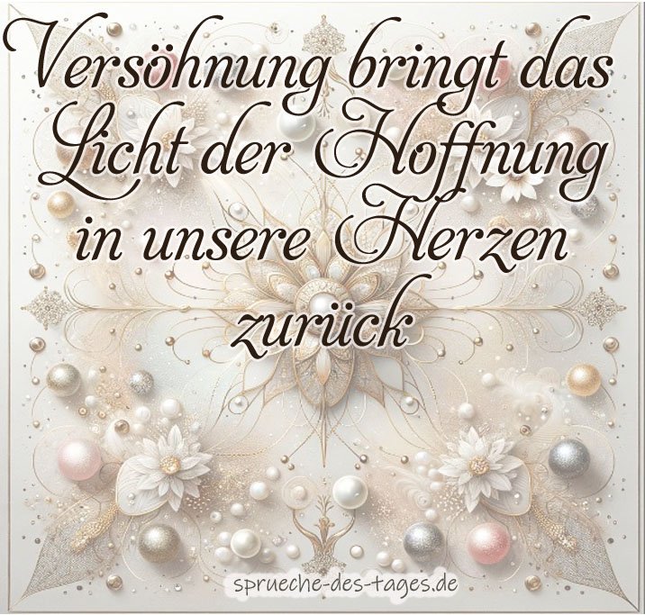 60+ Sprüche zur Versöhnung nach einem Streit