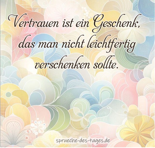 Nach Enttäuschung Vertrau niemandem 17 Sprüche